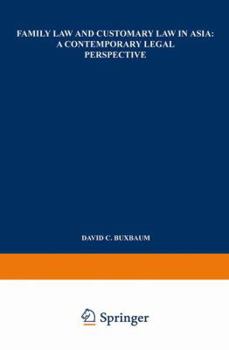 Family Law And Customary Law in Asia: A Contemporary Legal Perspective