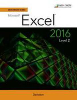Paperback Benchmark Series: Microsoft Excel 2016 Level 2 Book