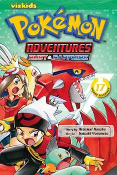 Paperback Pokémon Adventures (Ruby and Sapphire), Vol. 17 Book