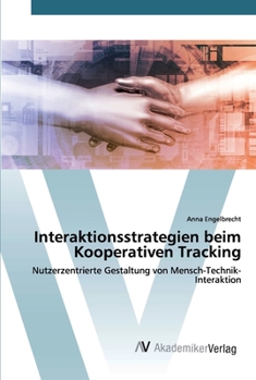 Paperback Interaktionsstrategien beim Kooperativen Tracking [German] Book
