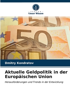 Paperback Aktuelle Geldpolitik in der Europäischen Union [German] Book
