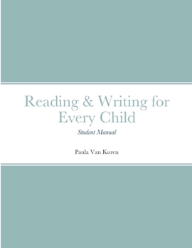 Paperback Reading & Writing for Every Child: Student Manual Book