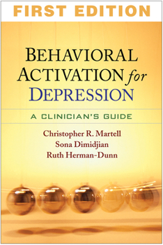 Paperback Behavioral Activation for Depression: A Clinician's Guide Book