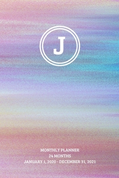Monthly Planner: Initial, letter J; 24 months; January 1, 2020 - December 31, 2021; 6" x 9"