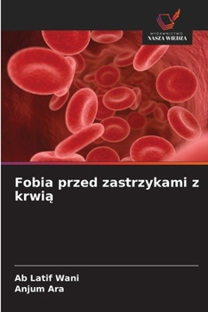 Paperback Fobia przed zastrzykami z krwią [Polish] Book