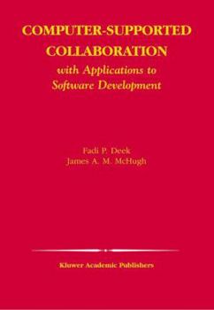 Paperback Computer-Supported Collaboration: With Applications to Software Development Book