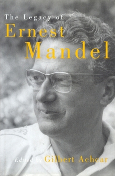 Hardcover The Legacy of Ernest Mandel Book