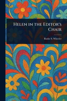 Helen in the Editor's Chair