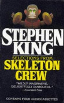 Skeleton Crew: Selections