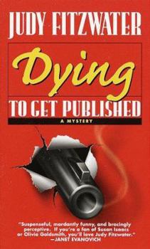 Mass Market Paperback Dying to Get Published Book