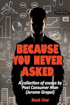 Paperback Because You Never Asked (Book One) Book