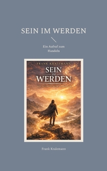 Paperback Sein im Werden: Ein Aufruf zum Handeln [German] Book