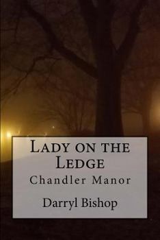 Paperback Lady on the Ledge: Chandler Manor Book