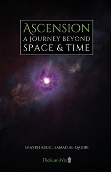 Ascension: A Journey Beyond Space & Time