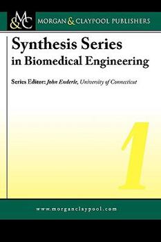 Hardcover Synthesis Series in Biomedical Engineering 1 Book