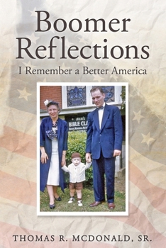 Paperback Boomer Reflections: I Remember a Better America Book