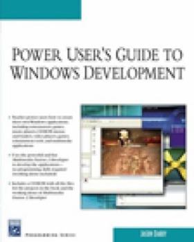 Paperback Power User's Guide to Windows Development [With CD-ROM] Book