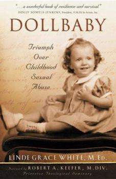 Paperback Dollbaby: Triumph Over Childhood Sexual Abuse Book