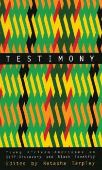 Paperback Testimony: Young African-Americans on Self-Discovery and Black Identity Book