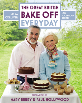 Hardcover The Great British Bake Off: Everyday Book