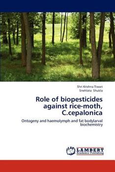 Paperback Role of biopesticides against rice-moth, C.cepalonica Book