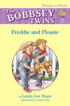 Freddie and Flossie and Snap (Bobbsey Twins)
