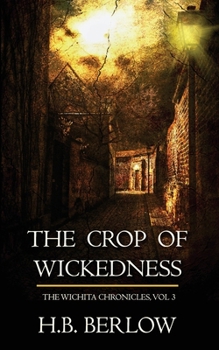Paperback The Crop of Wickedness Book