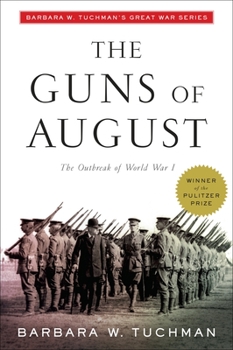 Paperback The Guns of August: The Outbreak of World War I; Barbara W. Tuchman's Great War Series Book