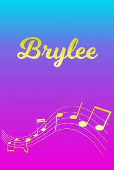Paperback Brylee: Sheet Music Note Manuscript Notebook Paper - Pink Blue Gold Personalized Letter B Initial Custom First Name Cover - Mu Book