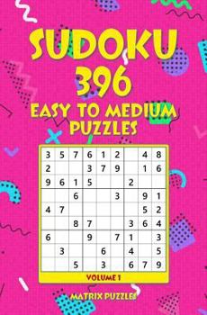 Paperback Sudoku: 396 Easy to Medium Puzzles Book