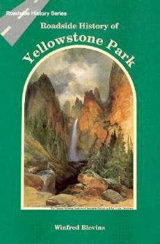 Paperback Roadside History of Yellowstone Park Book