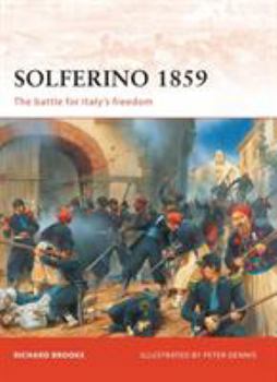 Solferino 1859 (Campaign) - Book #207 of the Osprey Campaign