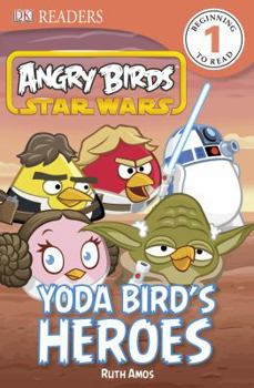 Paperback Angry Birds Star Wars: Yoda Bird's Heroes Book