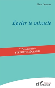 Paperback Épeler le miracle [French] Book