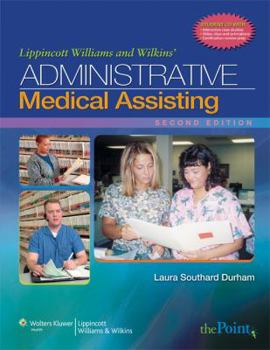 Paperback Lippincott Williams & Wilkins' Administrative Medical Assisting [With CDROM] Book
