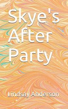 Paperback Skye's After Party Book