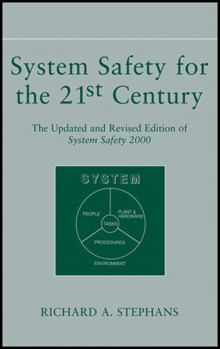 Hardcover System Safety for the 21st Century: The Updated and Revised Edition of System Safety 2000 Book