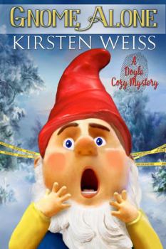 Gnome Alone: A Laugh-out-loud Cozy Mystery - Book #5 of the Wits' End