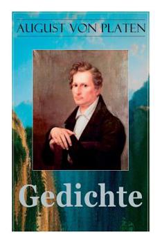 Paperback Gedichte: Balladen + Romanzen und Jugendlieder + Gelegenheitsgedichte + Ghaselen + Sonette + Oden + Hymnen + Eklogen und Idyllen [German] Book