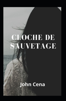 Paperback Cloche de sauvetage [French] Book
