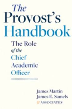 Paperback The Provost's Handbook: The Role of the Chief Academic Officer Book
