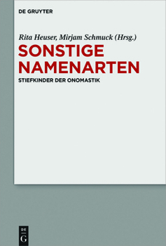 Paperback Sonstige Namenarten: Stiefkinder Der Onomastik [German] Book