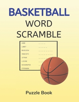Paperback Basketball Word Scramble: Puzzle Book for Adults with Solutions Book