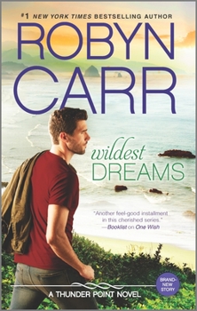Wildest Dreams - Book #9 of the Thunder Point