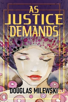 Paperback As Justice Demands Book