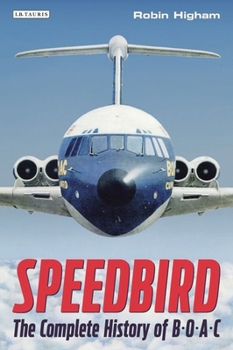 Paperback Speedbird: The Complete History of BOAC Book