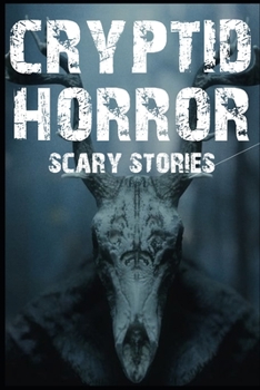 Paperback Scary Cryptid Horror Stories: Vol. 2 Book
