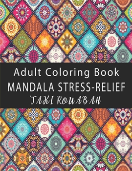 Paperback Mandala Stress-Relief Adult Coloring Book: 50 Beautiful Mandalas Coloring Pages Flower Midnight Edition for Adults & kids with multiple level Relaxati Book