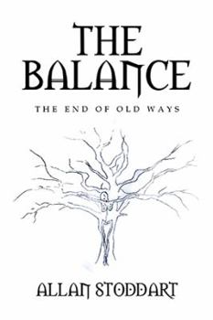 Hardcover The Balance: The End of Old Ways Book