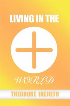 Paperback Living in the World Book